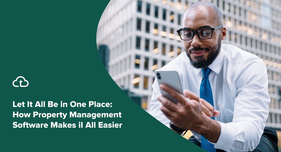 How Property Management Software Makes it all Easier