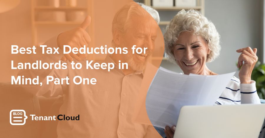 Best Tax Deductions for Landlords to Keep in Mind, Part One