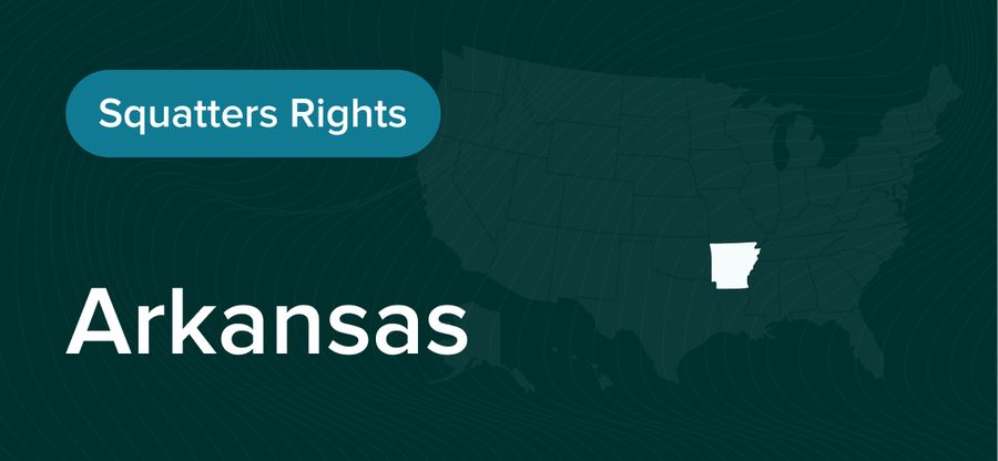 Arkansas Squatters Rights Law: What You Need to Know in 2026