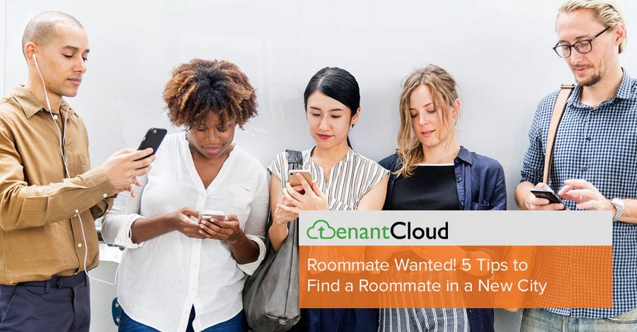 Roommate Wanted! 5 Tips to Find a Roommate in a New City