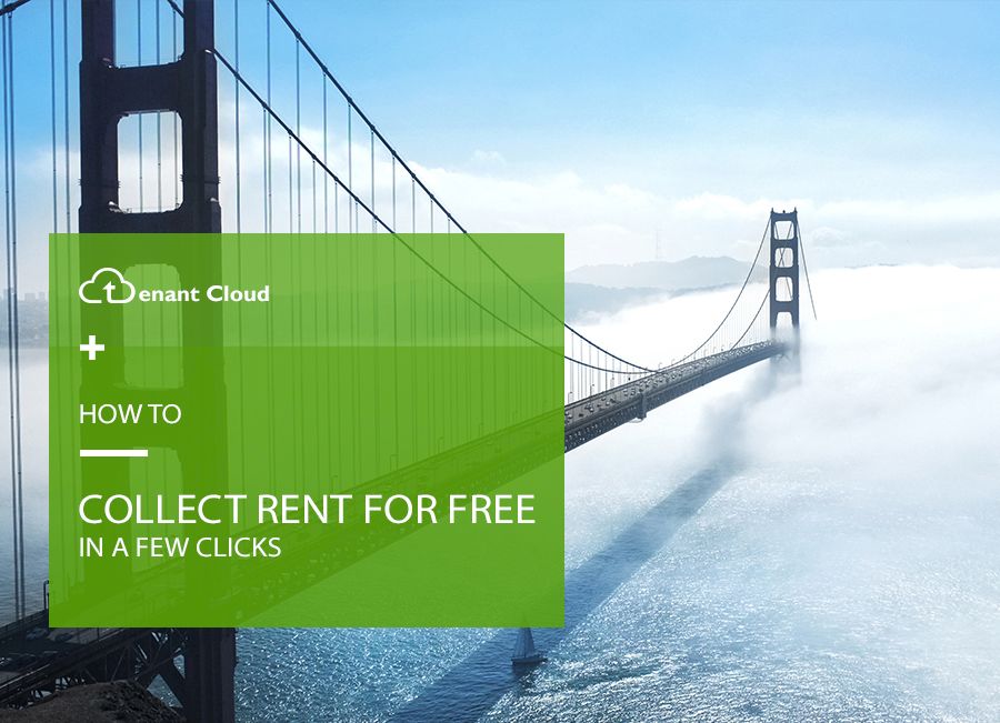 How to Collect Rent For Free In a Few Clicks