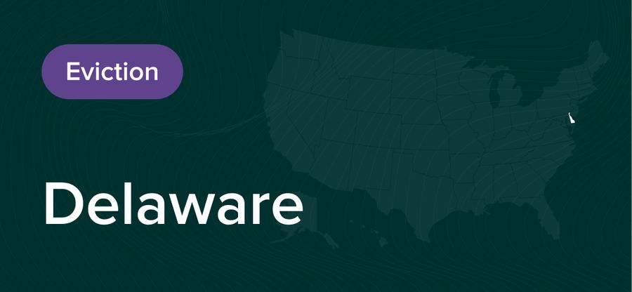 Delaware Eviction Laws: The Process and Timeline in 2026