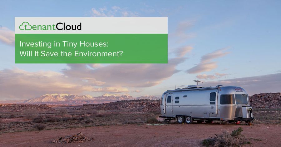 Investing in Tiny Houses: Will It Save the Environment?