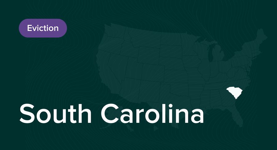 South Carolina Eviction Laws: The Process & Timeline in 2024