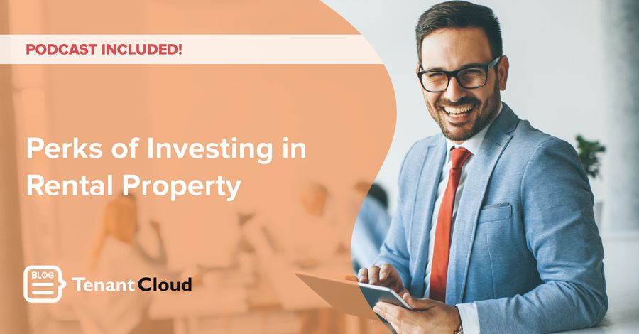 Perks of Investing in Rental Property