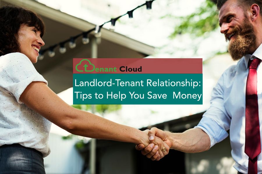 A Healthy Landlord-Tenant Relationship Could Save You Money