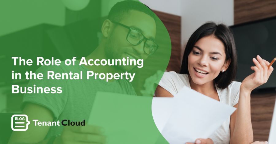 The Role of Accounting in the Rental Property Business
