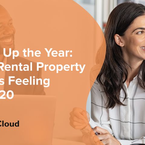 Summing Up the Year: How the Rental Property Industry Is Feeling About 2020
