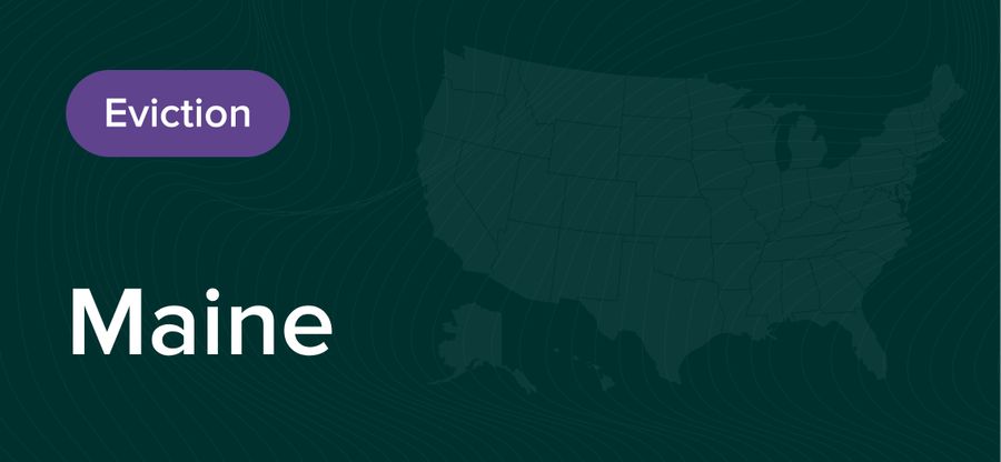 Maine Eviction Laws: The Process & Timeline in 2026