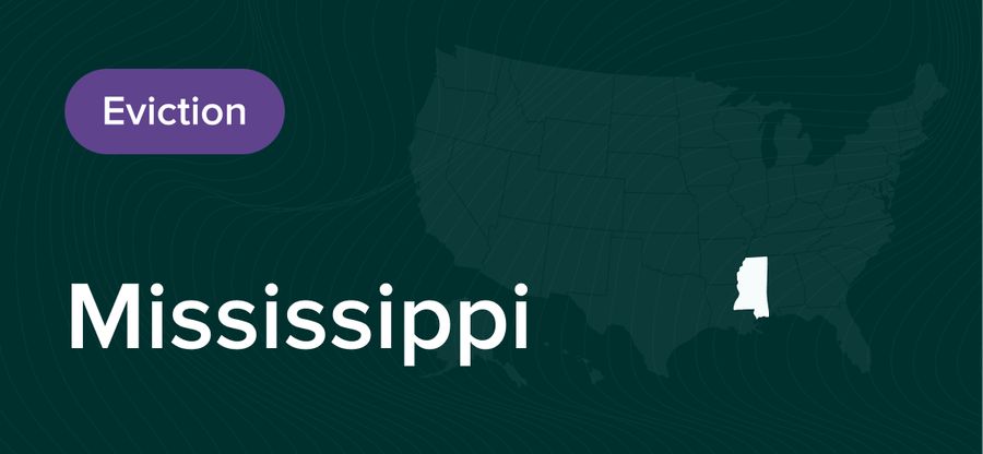 Mississippi Eviction Laws: The Process and Timeline in 2025