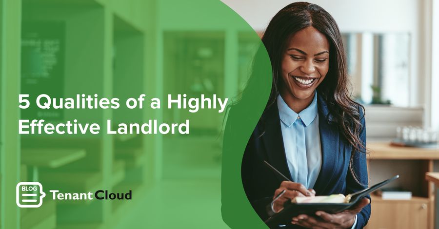 5 Qualities of a Highly Effective Landlord