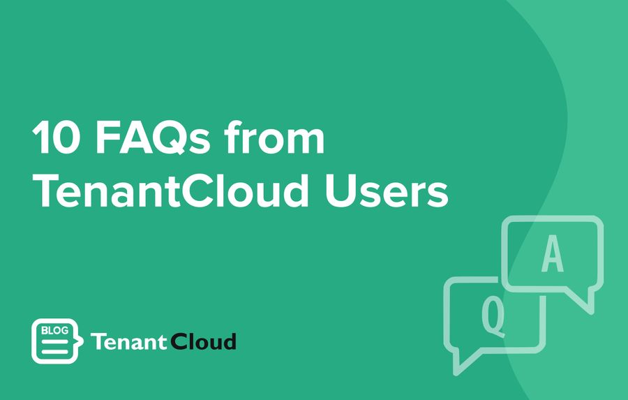10 FAQs from TenantCloud Users