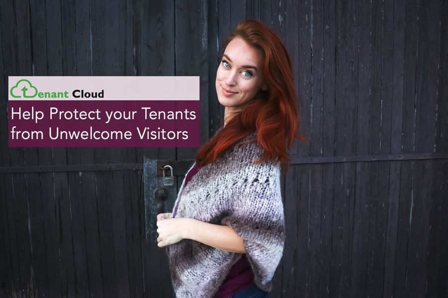 Help Protect your Tenants from Unwelcome Visitors