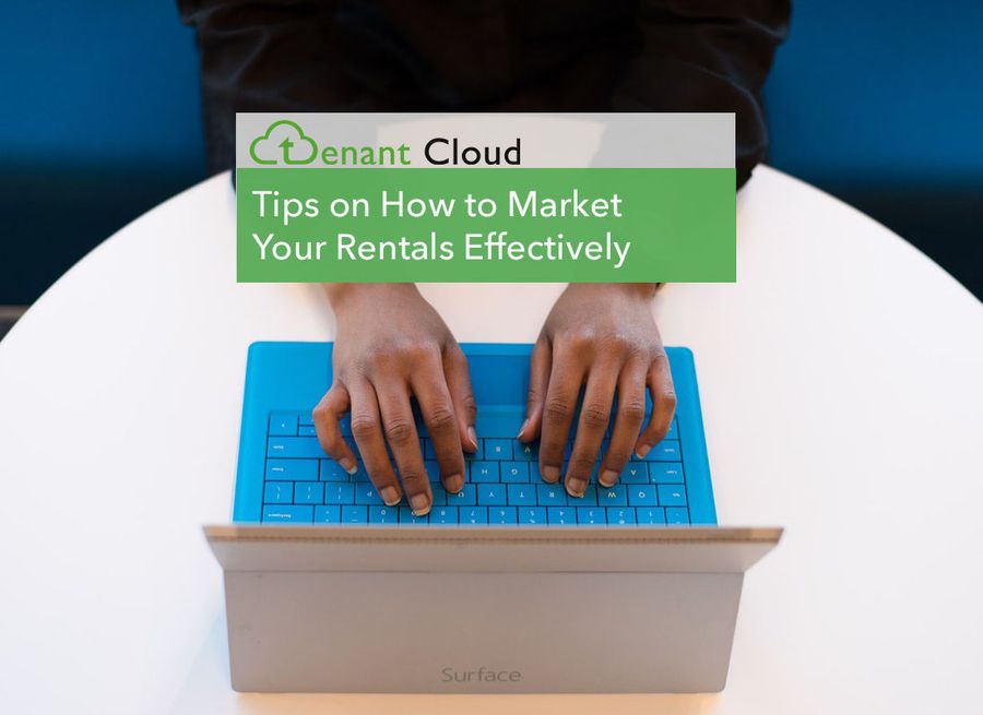 How to Market Your Rentals Effectively