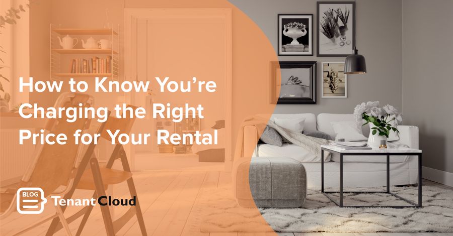 How to Know You're Charging the Right Price for Your Rental