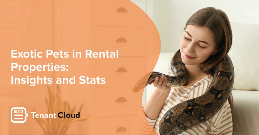 Exotic Pets in Rental Properties: Insights and Stats