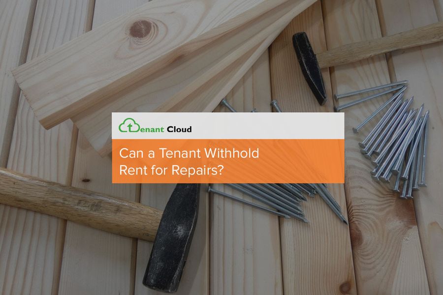 Can a Tenant Withhold Rent for Repairs?