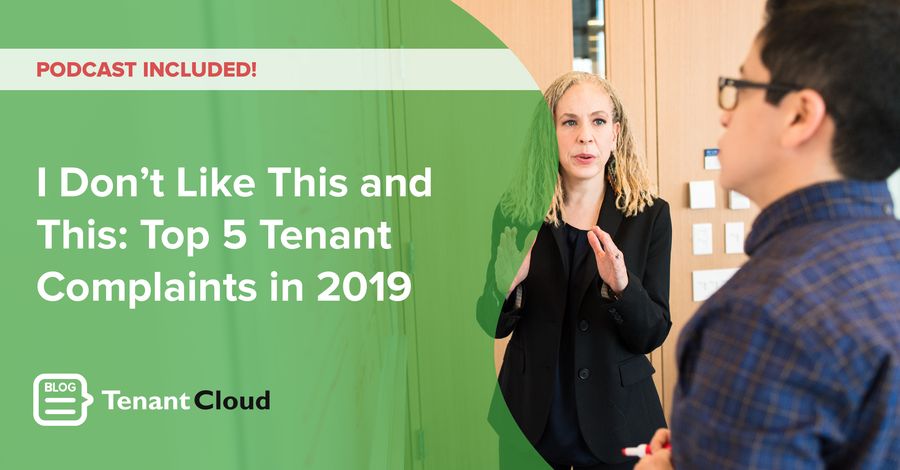 I Don't Like This and This: Top 5 Tenant Complaints in 2019