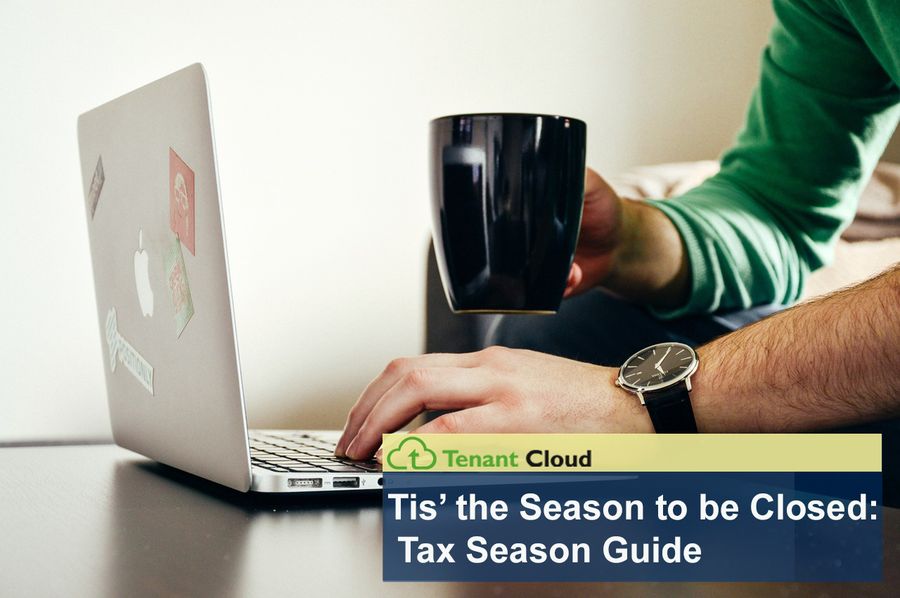 Tis’ the Season to be Closed: Tax Season Guide